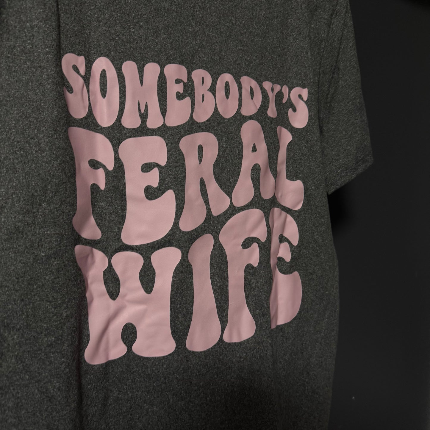 Somebodys Feral Wife