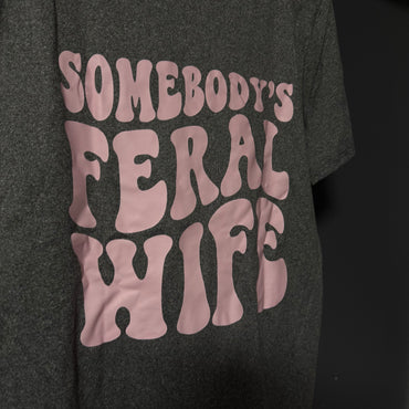 Somebodys Feral Wife