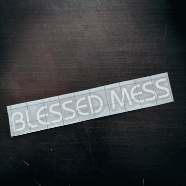 BLESSED MESS